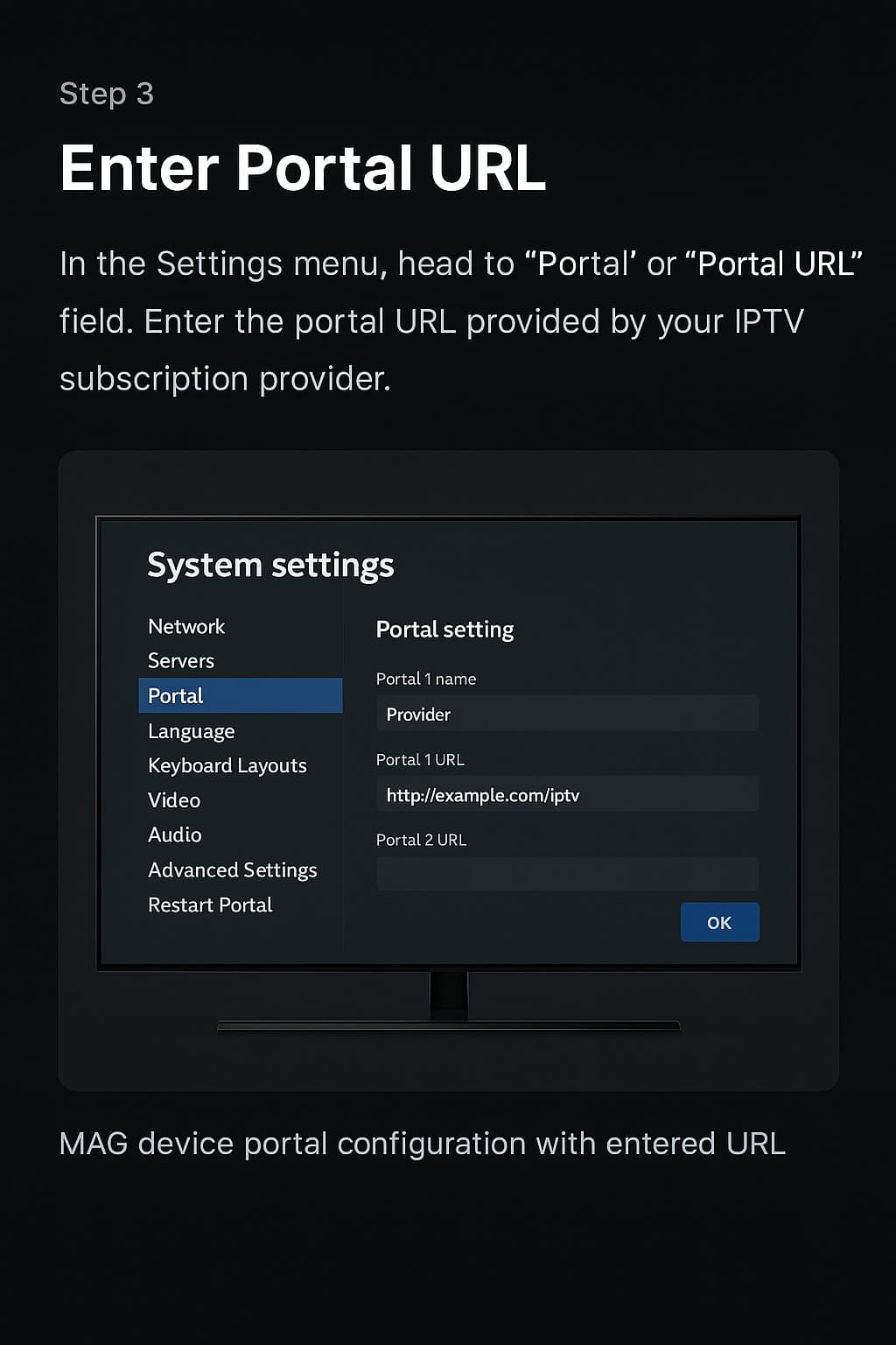 Enter IPTV portal URL on MAG device